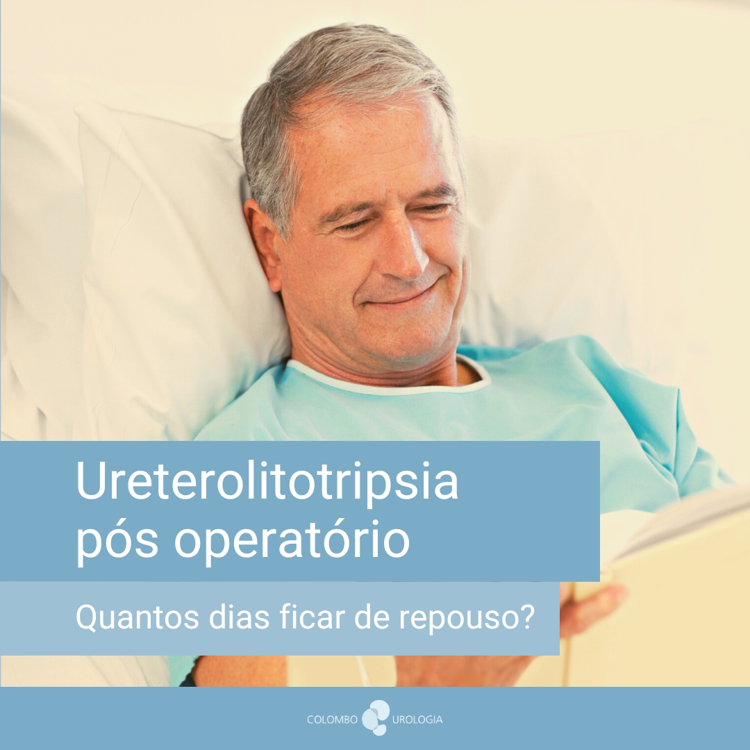 Ureterolitotripsia pós-operatório: Quantos dias ficar de repouso?