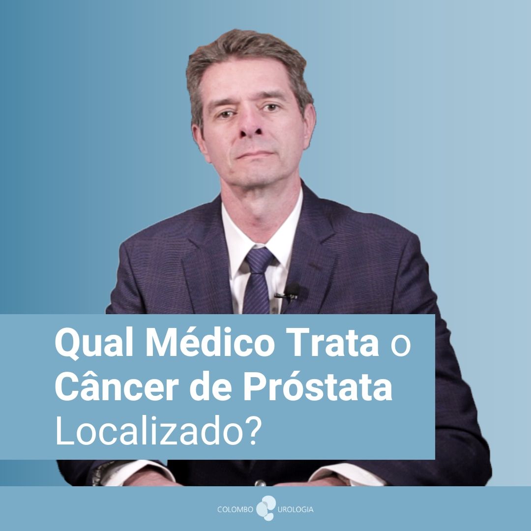 Qual médico trata câncer de próstata